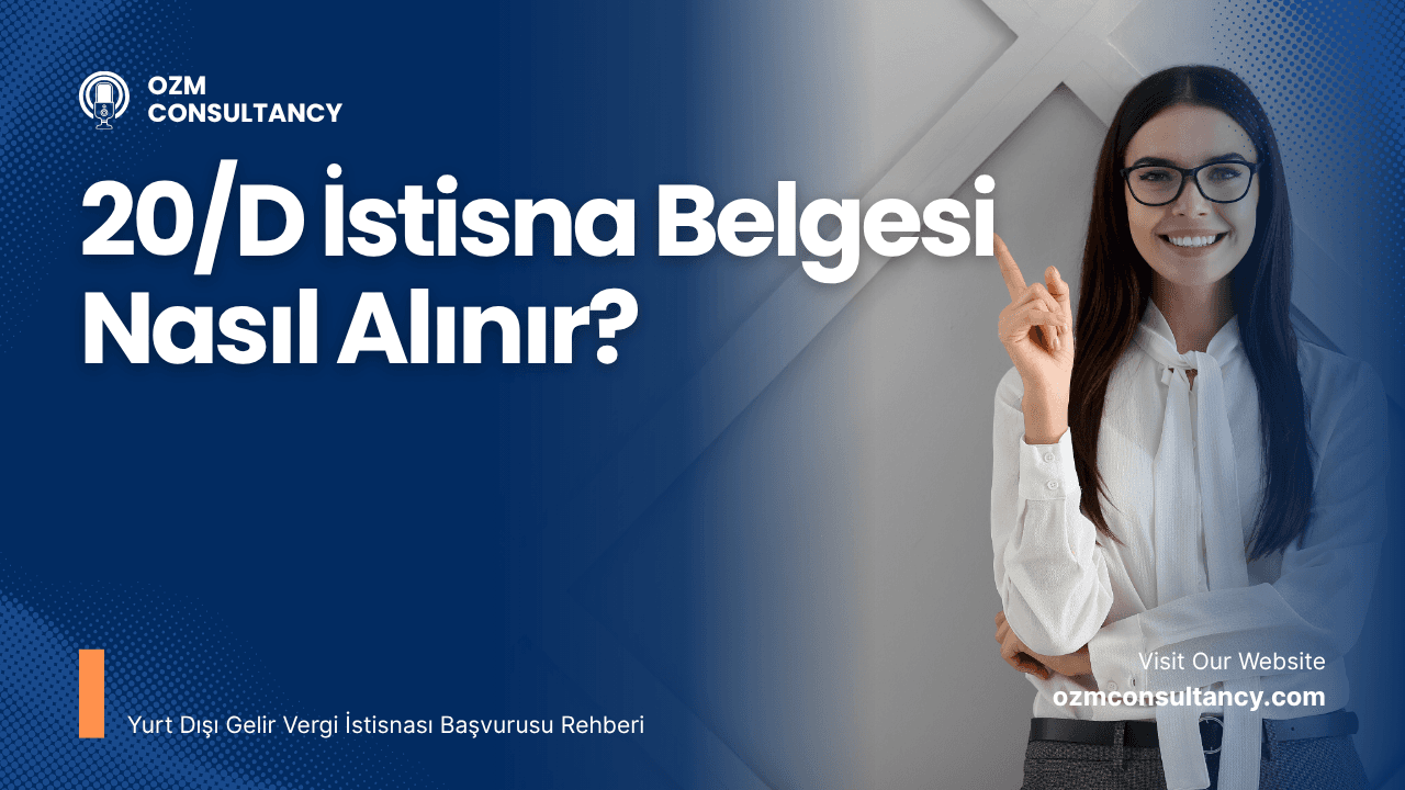 Yurt Dışından Elde Edilen Kazanç ve İratlar İçin İstisna Belgesi Nasıl Başvurulur?